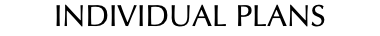 INDIVIDUAL PLANS